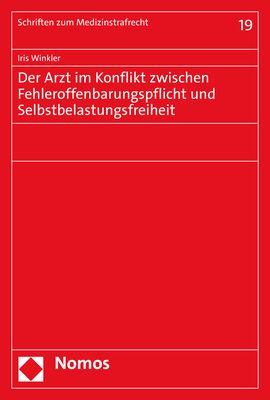Produktbild: Der Arzt im Konflikt zwischen Fehleroffenbarungspflicht und Selbstbelastungsfreiheit