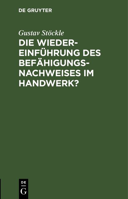 Produktbild: Die Wiedereinf&uuml;hrung des Bef&auml;higungsnachweises im Handwerk?