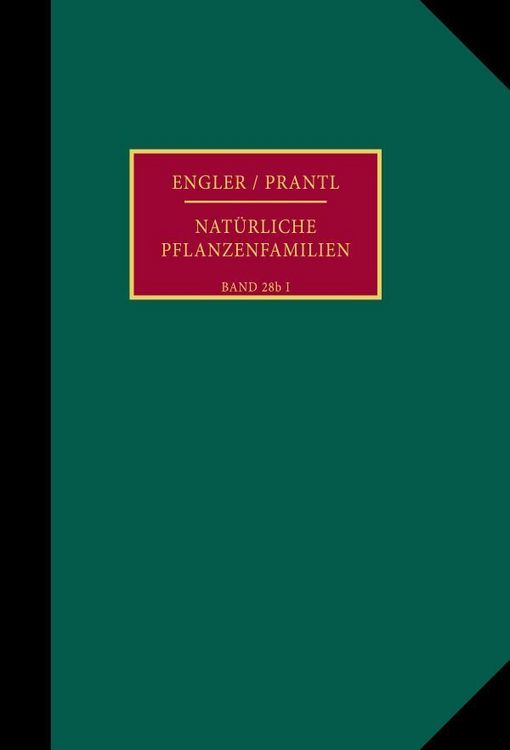 Produktbild: Die nat&uuml;rlichen Pflanzenfamilien nebst ihren Gattungen und wichtigsten Arten, insbesondere den Nutzpflanzen.