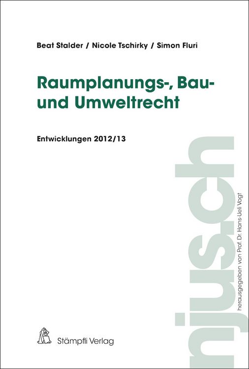 Produktbild: Raumplanungs-, Bau- und Umweltrecht, Entwicklungen 2012/13