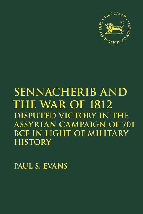 Produktbild: Evans, P: Sennacherib and the War of 1812