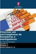 Produktbild: Citocinas em carcinog&eacute;nese de fumadores e mastigadores