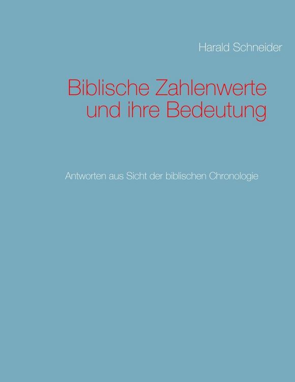 Produktbild: Biblische Zahlenwerte und ihre Bedeutung