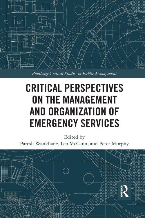 Produktbild: Critical Perspectives on the Management and Organization of Emergency Services