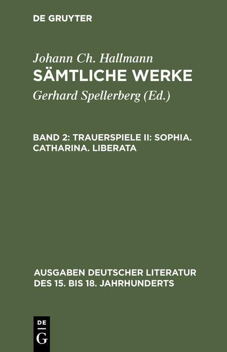 Produktbild: Trauerspiele II: Sophia. Catharina. Liberata