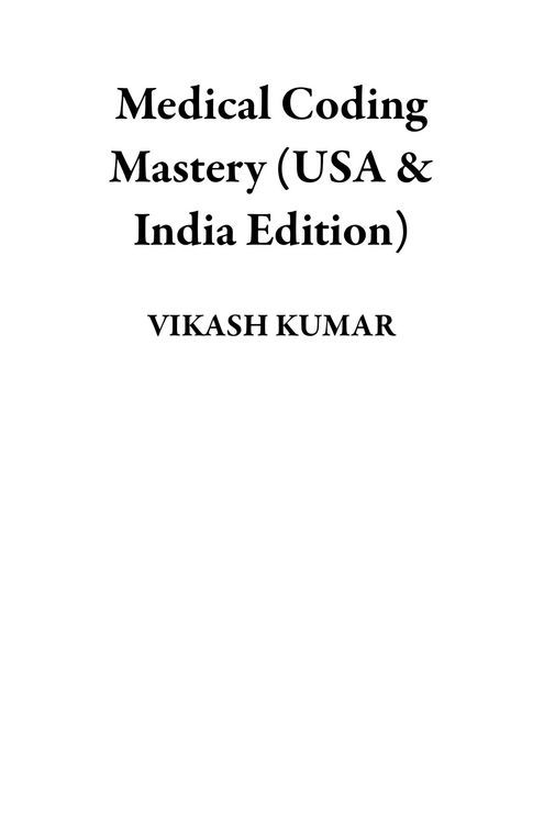 Produktbild: Medical Coding Mastery (USA & India Edition)