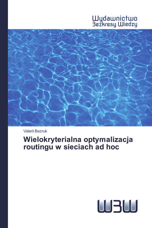 Produktbild: Wielokryterialna optymalizacja routingu w sieciach ad hoc