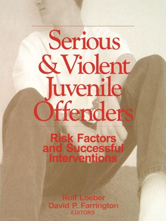 Produktbild: Serious and Violent Juvenile Offenders