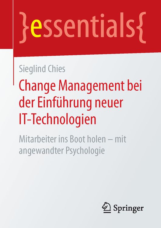 Produktbild: Change Management bei der Einführung neuer IT-Technologien