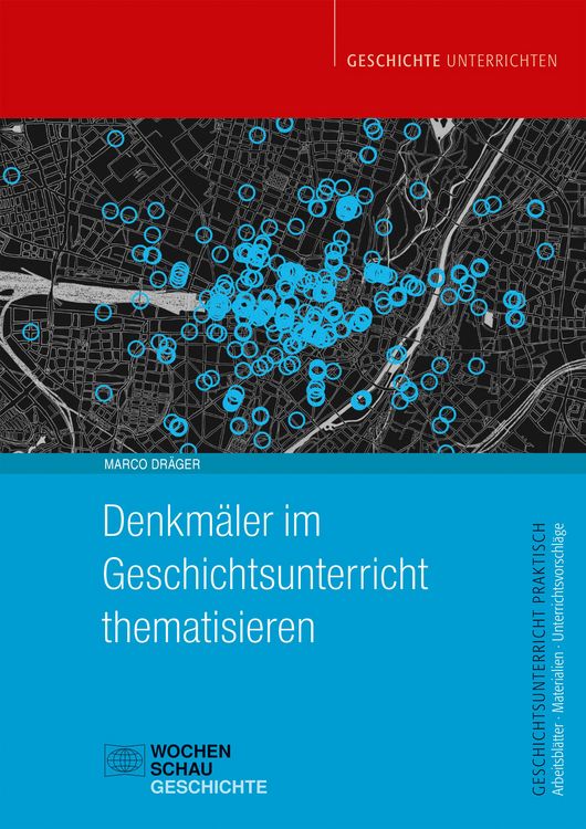 Produktbild: Denkm&auml;ler im Geschichtsunterricht thematisieren