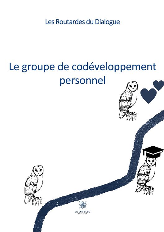 Produktbild: Les Routardes Du Dialogue: Groupe de cod&eacute;veloppement personn
