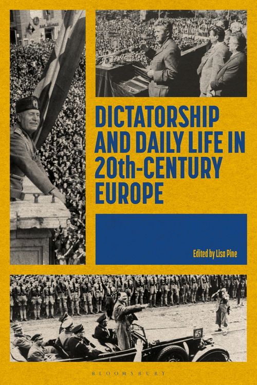 Produktbild: Dictatorship and Daily Life in 20th-Century Europe