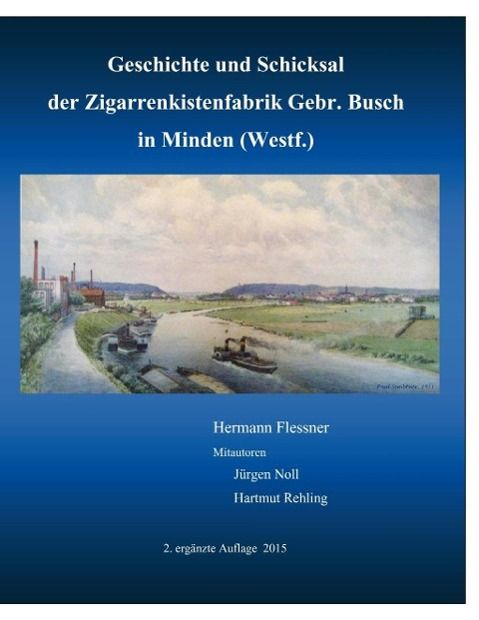 Produktbild: Geschichte und Schicksal der Zigarrenkistenfabrik Gebr. Busch