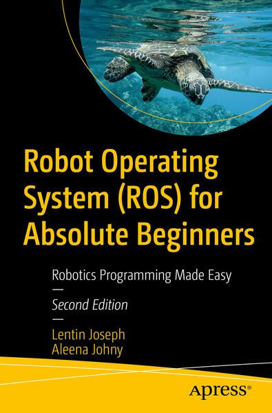 Produktbild: Robot Operating System (ROS) for Absolute Beginners