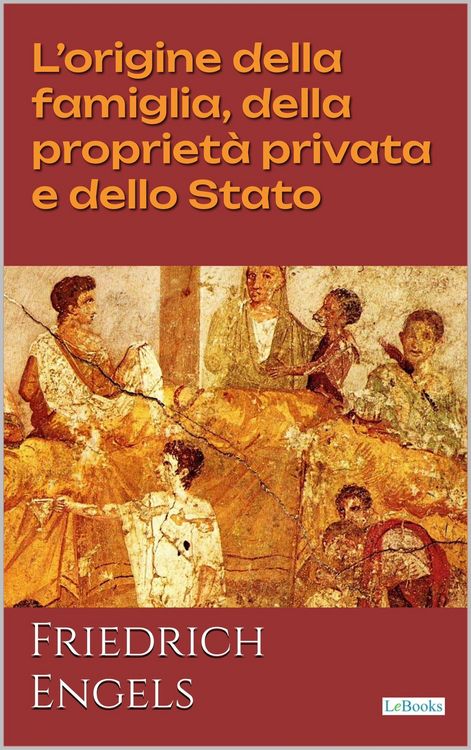 Produktbild: L'origine della famiglia, della propriet&agrave; privata e dello Stato