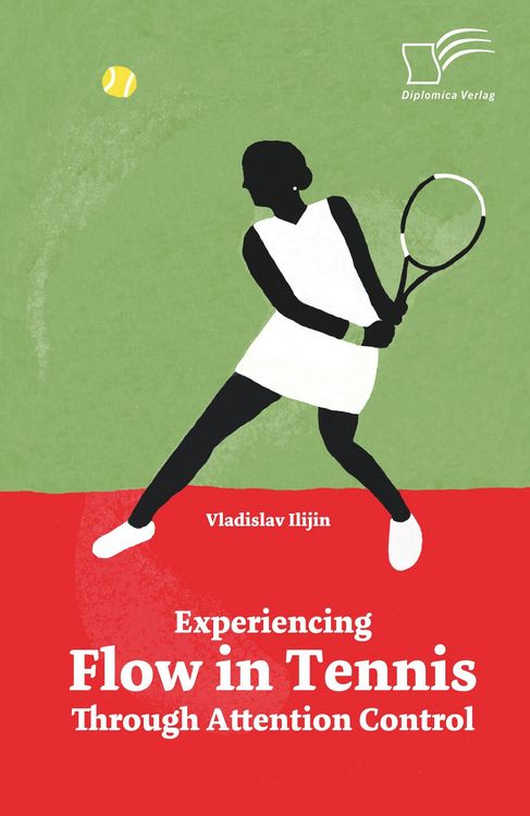 Produktbild: Experiencing Flow in Tennis Through Attention Control