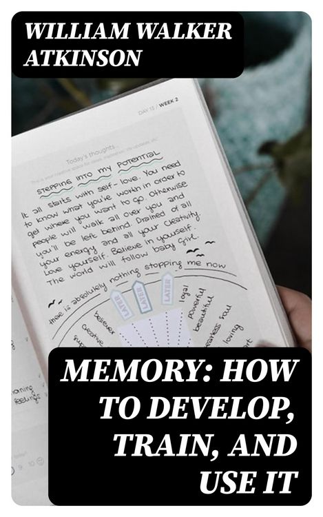 Produktbild: Memory: How to Develop, Train, and Use It