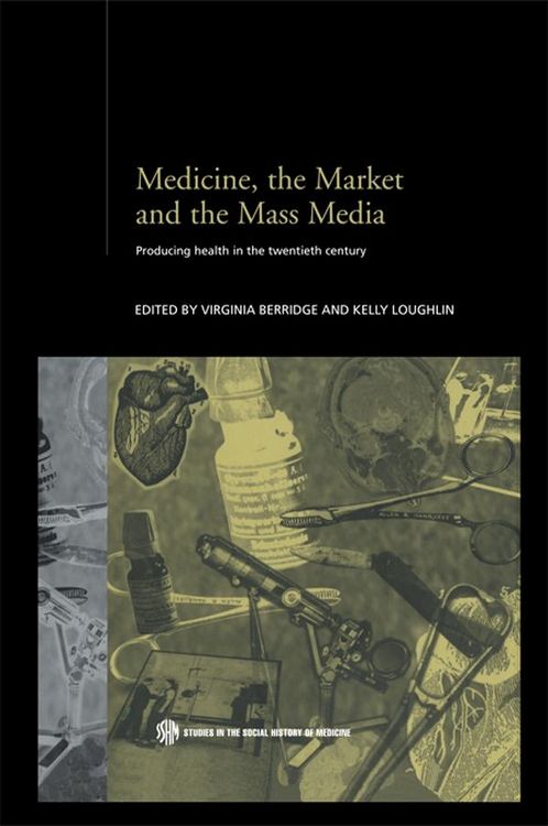 Produktbild: Medicine, the Market and the Mass Media