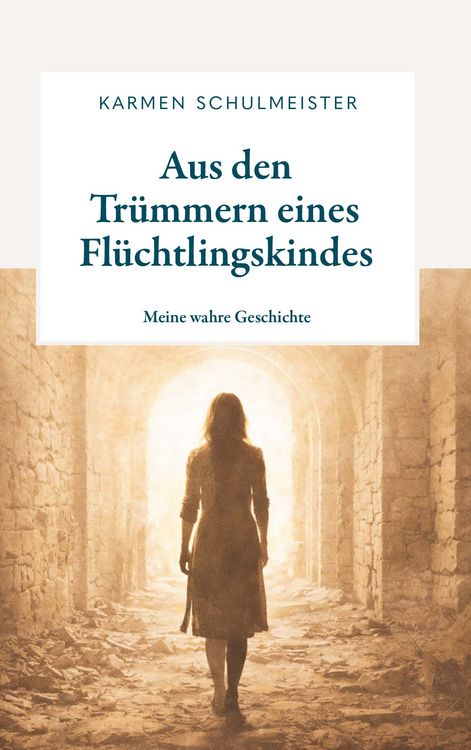 Produktbild: Aus den Tr&uuml;mmern eines Fl&uuml;chtlingskindes