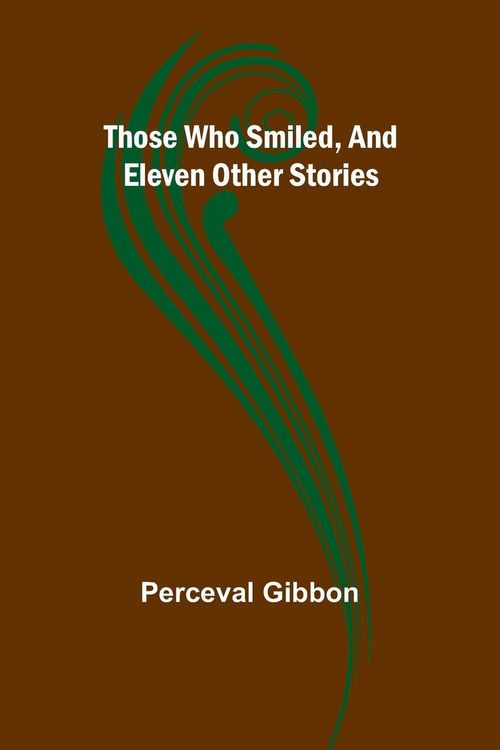 Produktbild: Those Who Smiled, And Eleven Other Stories