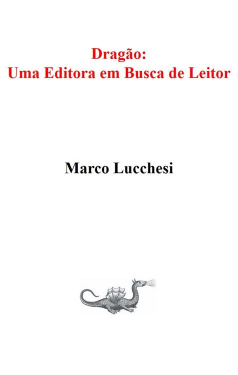 Produktbild: Drag&atilde;o: Uma Editora em Busca de Leitor