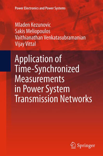 Produktbild: Application of Time-Synchronized Measurements in Power System Transmission Networks
