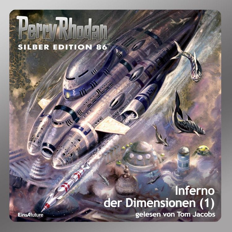 Produktbild: Perry Rhodan Silber Edition 86: Inferno der Dimensionen (Teil 1)