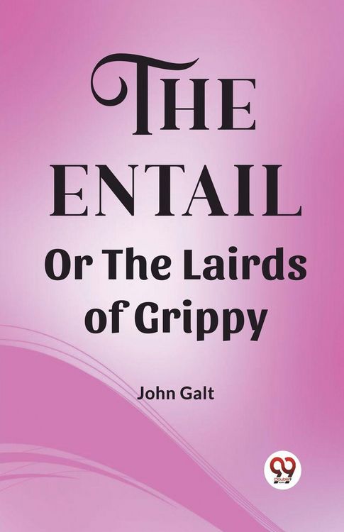 Produktbild: The Entail Or The Lairds of Grippy