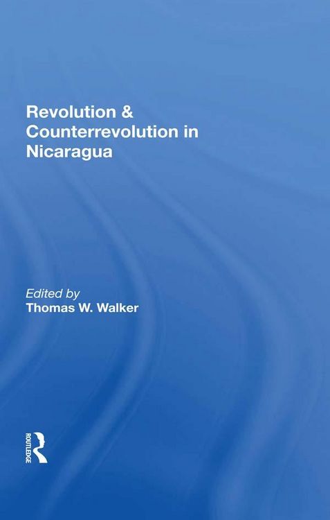 Produktbild: Revolution And Counterrevolution In Nicaragua