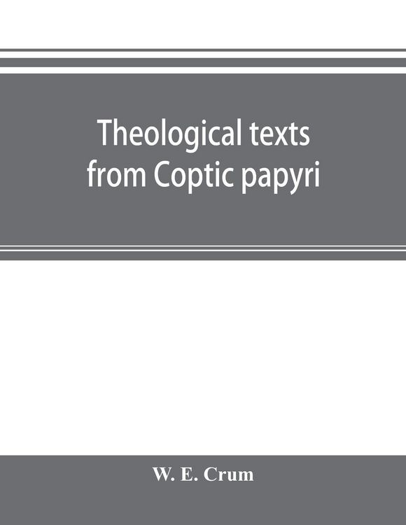 Produktbild: Theological texts from Coptic papyri