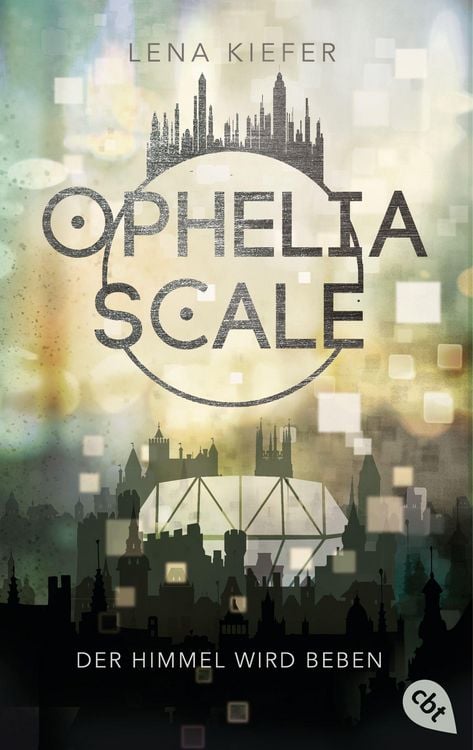 Produktbild: Ophelia Scale - Der Himmel wird beben