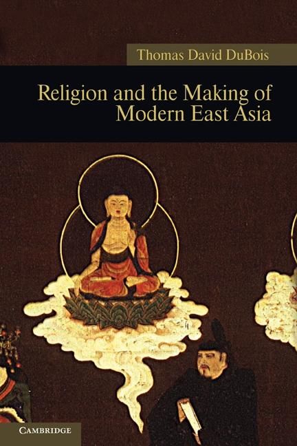 Produktbild: Religion and the Making of Modern East Asia
