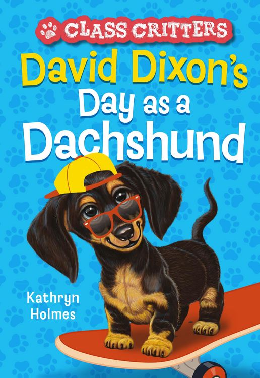 Produktbild: David Dixon's Day as a Dachshund (Class Critters #2)