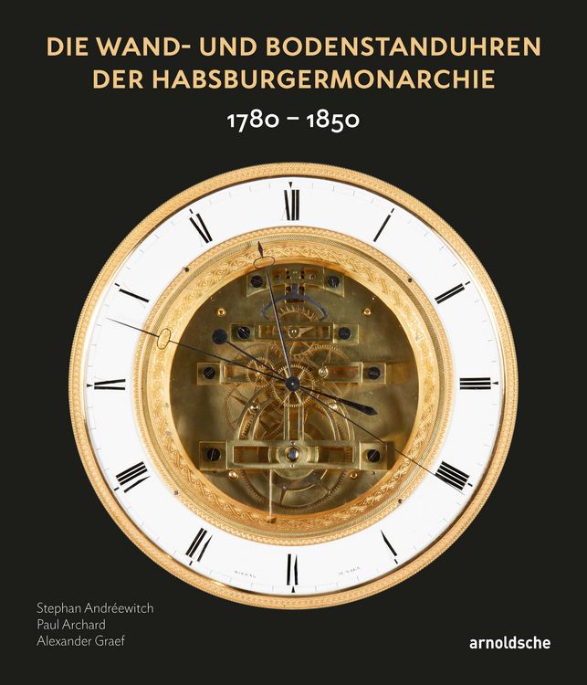 Produktbild: Die Wand- und Bodenstanduhren der Habsburgermonarchie