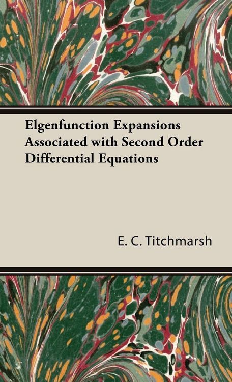 Produktbild: Elgenfunction Expansions Associated with Second Order Differential Equations