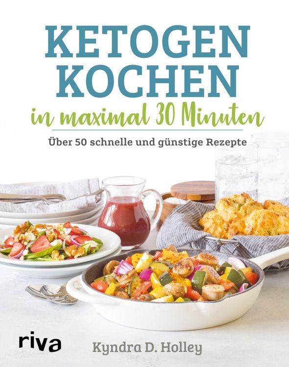 Produktbild: Ketogen kochen in maximal 30 Minuten