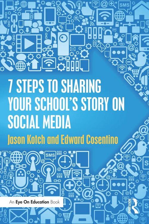 Produktbild: 7 Steps to Sharing Your School's Story on Social Media