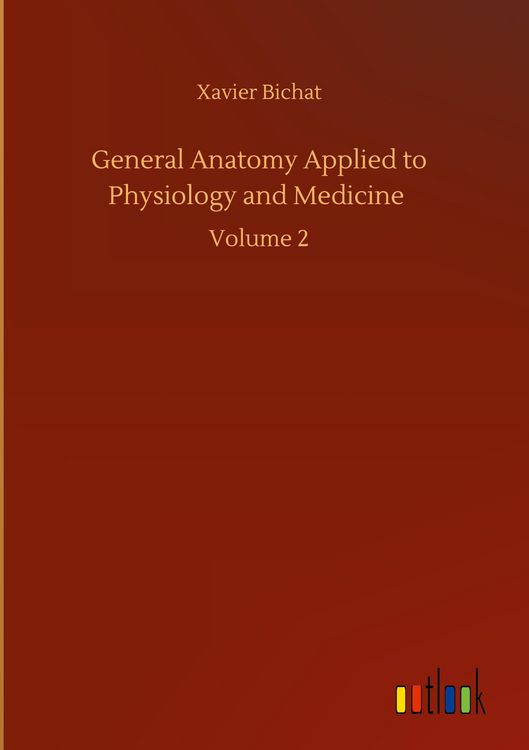 Produktbild: General Anatomy Applied to Physiology and Medicine