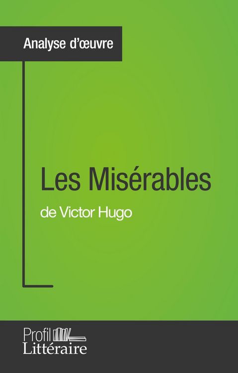 Produktbild: Les Mis&eacute;rables de Victor Hugo (Analyse approfondie)