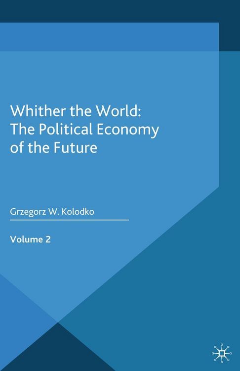 Produktbild: Whither the World: The Political Economy of the Future