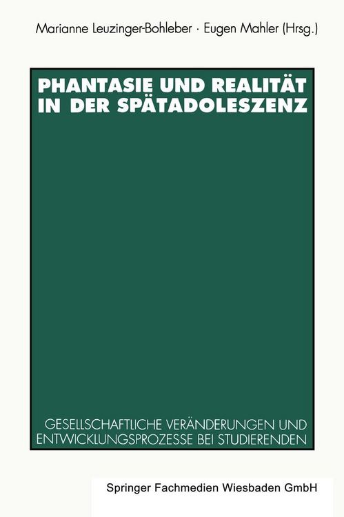 Produktbild: Phantasie und Realit&auml;t in der Sp&auml;tadoleszenz
