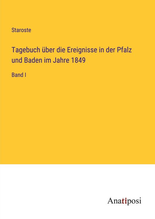 Produktbild: Tagebuch &uuml;ber die Ereignisse in der Pfalz und Baden im Jahre 1849