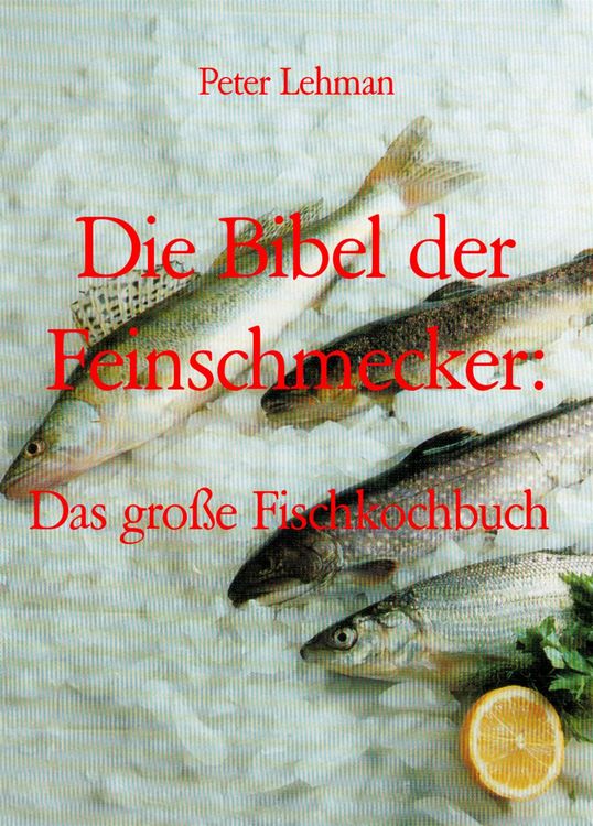 Produktbild: Die Bibel der Feinschmecker: