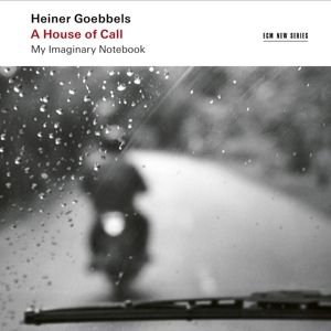 Produktbild: Goebbels: A House of Call - My Imaginary Notebook