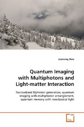 Produktbild: Wen, J: Quantum Imaging with Multiphotons and Light-matter I