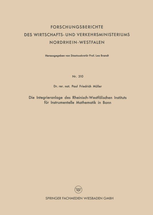 Produktbild: Die Integrieranlage des Rheinisch-Westf&auml;lischen Instituts f&uuml;r Instrumentelle Mathematik in Bonn