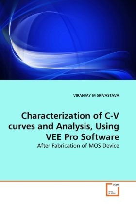Produktbild: SRIVASTAVA, V: Characterization of C-V curves and Analysis,