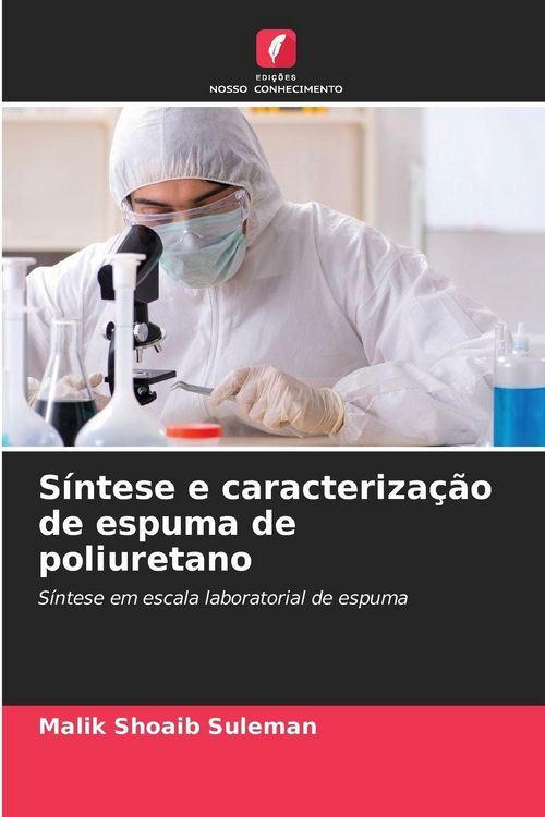 Produktbild: S&iacute;ntese e caracteriza&ccedil;&atilde;o de espuma de poliuretano