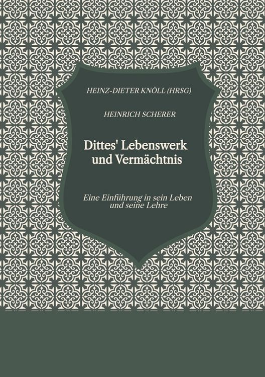 Produktbild: Dittes' Lebenswerk und Verm&auml;chtnis