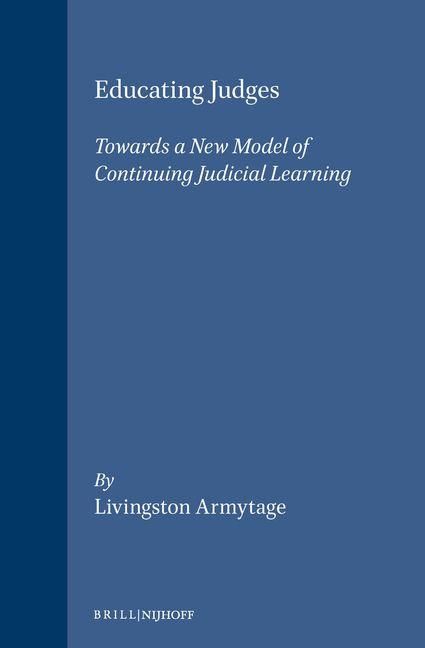 Produktbild: Educating Judges:Towards a New Model of Continuing Judicial Learning